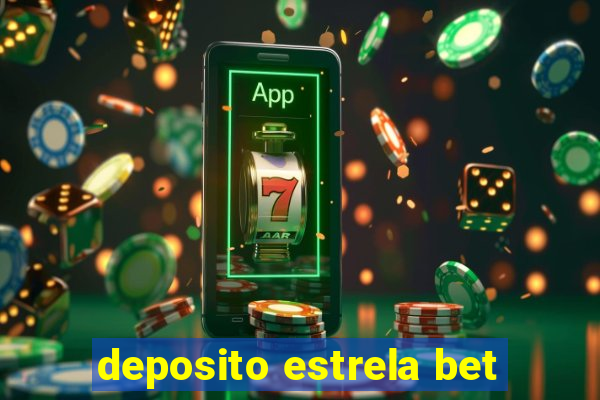 deposito estrela bet